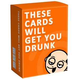 These Cards Will Get You Drunk - Fun Adult Drinking Game for Parties 